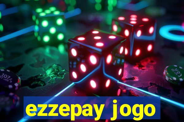 ezzepay jogo